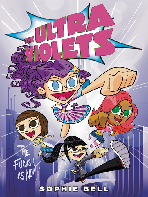 Title details for The Ultra Violets by Sophie Bell - Wait list